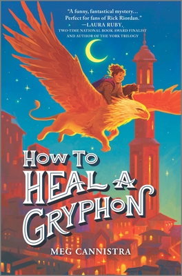 How to Heal a Gryphon - Book