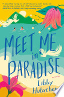 Meet Me in Paradise by Libby Hubscher